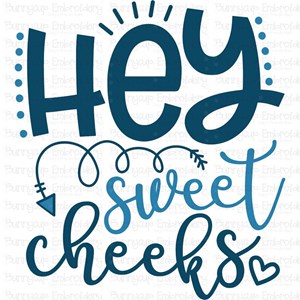 Free Free 82 Hey There Sweet Cheeks Svg SVG PNG EPS DXF File